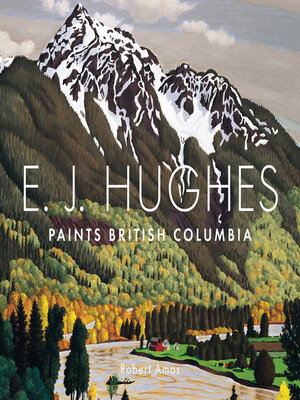 E. J. Hughes Paints British Columbia - ebook